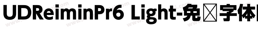 UDReiminPr6 Light字体转换